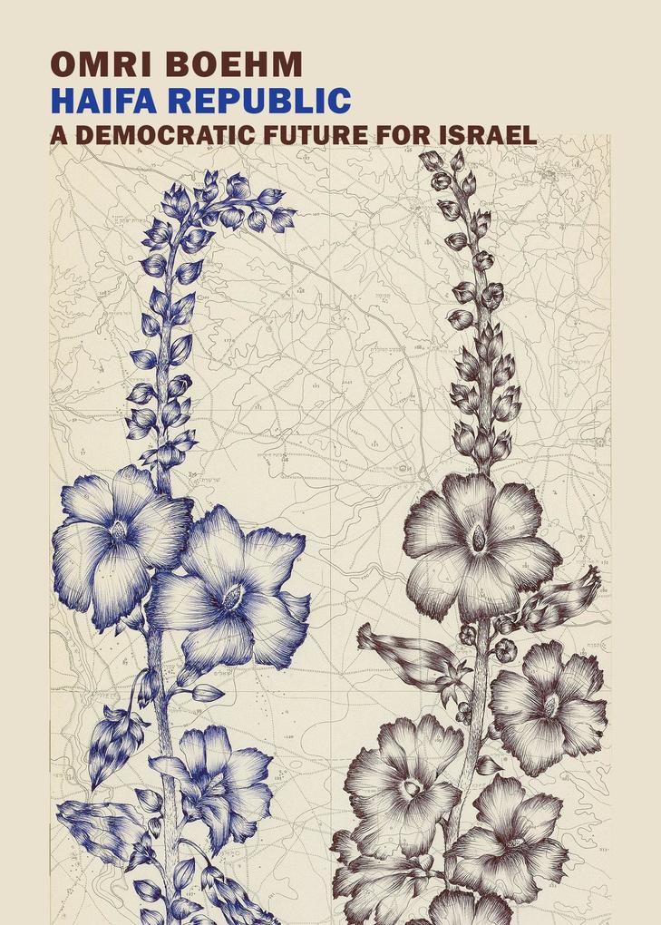New York Review of Books Haifa Republic, A Democratic Future For Israel
