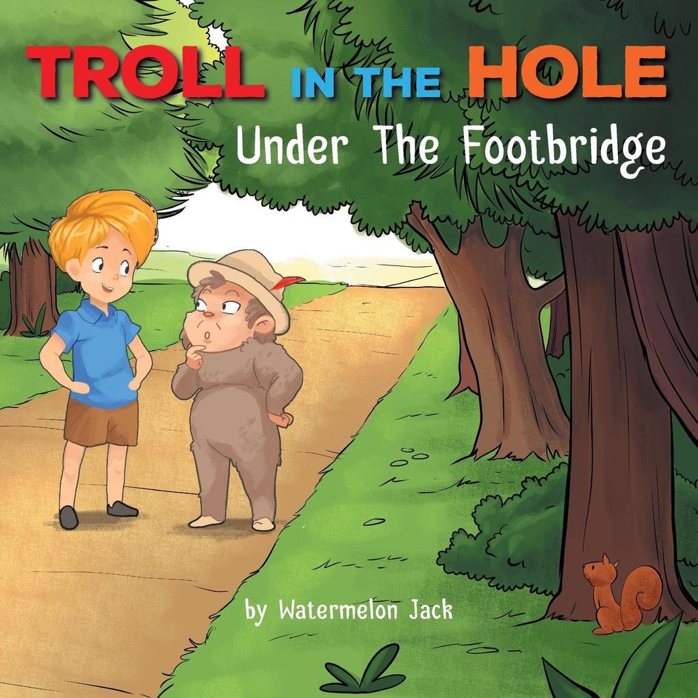 Troll in the Hole