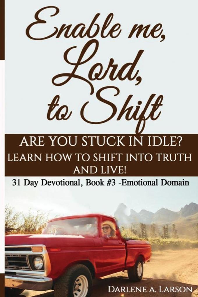 Enable Me Lord to Shift