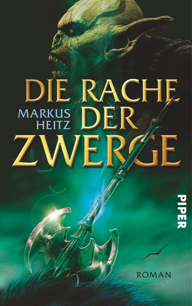Piper Verlag GmbH Die Rache Der Zwerge