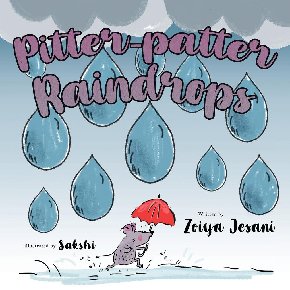 Pitter-patter Raindrops