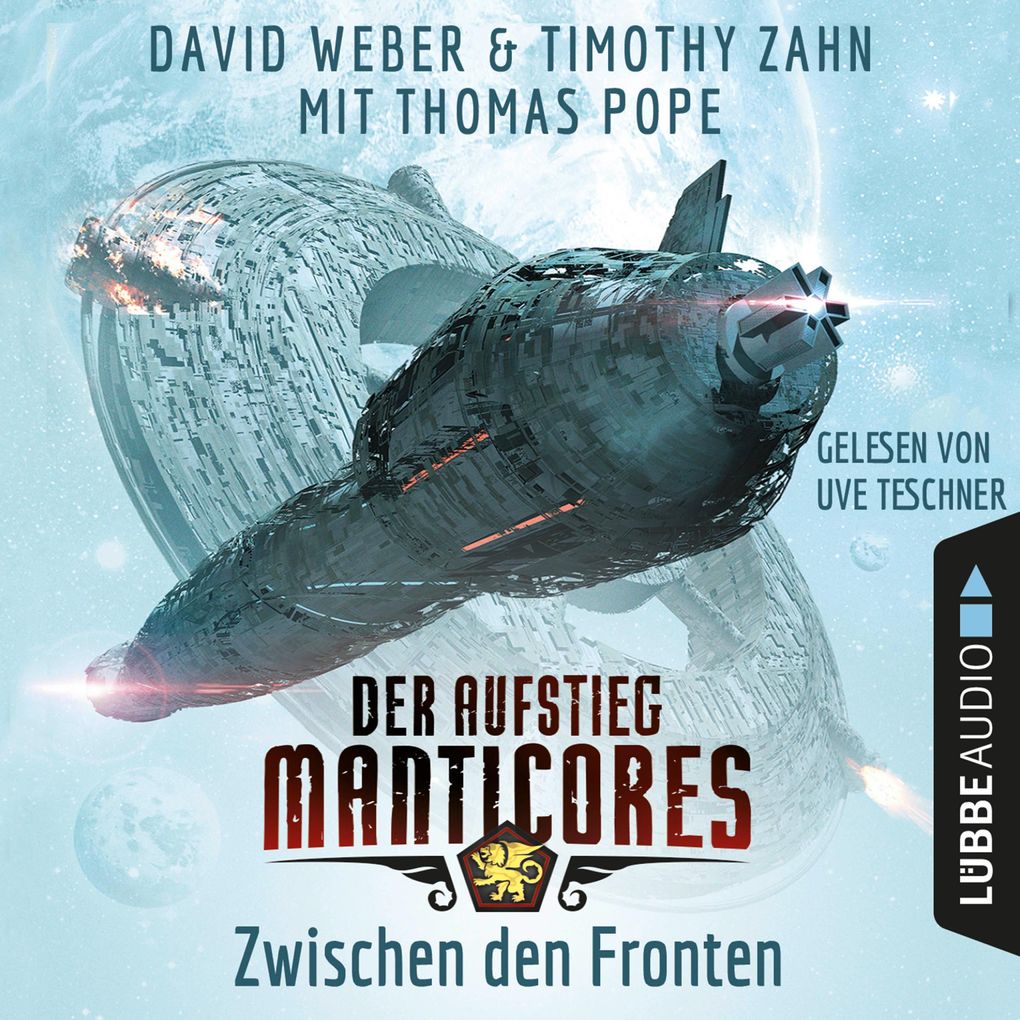 Zwischen den Fronten - Der Aufstieg Manticores - Manticore-Reihe 3
