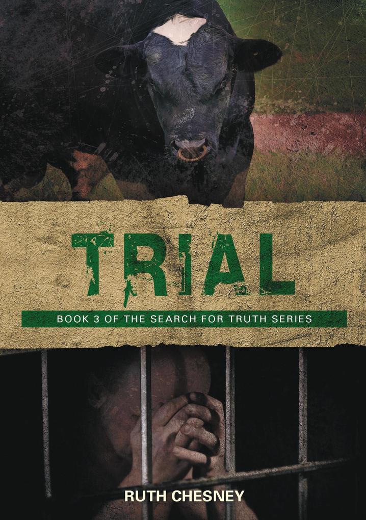 Trial (Search for Truth Series #3)