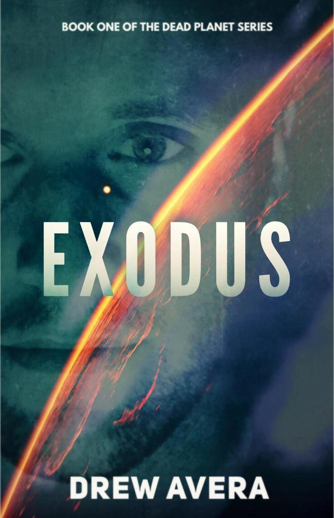 Exodus (The Dead Planet Series #1)