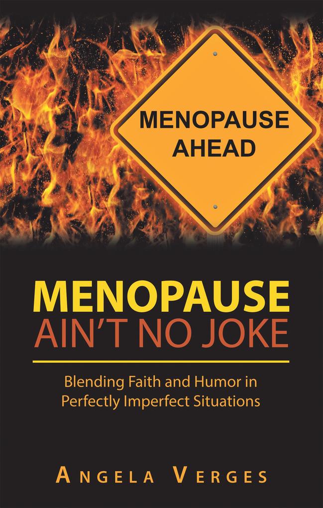 Menopause Ain‘t No Joke