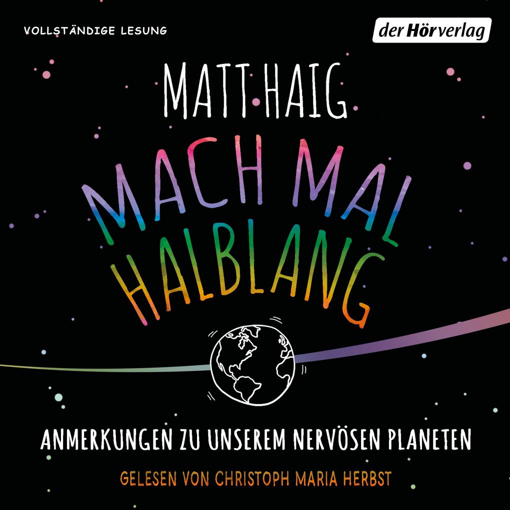 Mach mal halblang. Anmerkungen zu unserem nervösen Planeten