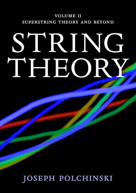 String Theory Volume 2