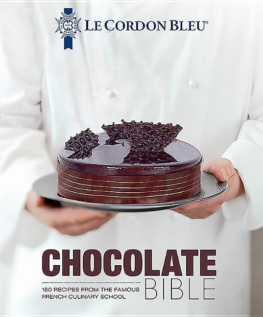 Grub Street Publishing Le Cordon Bleu Chocolate Bible