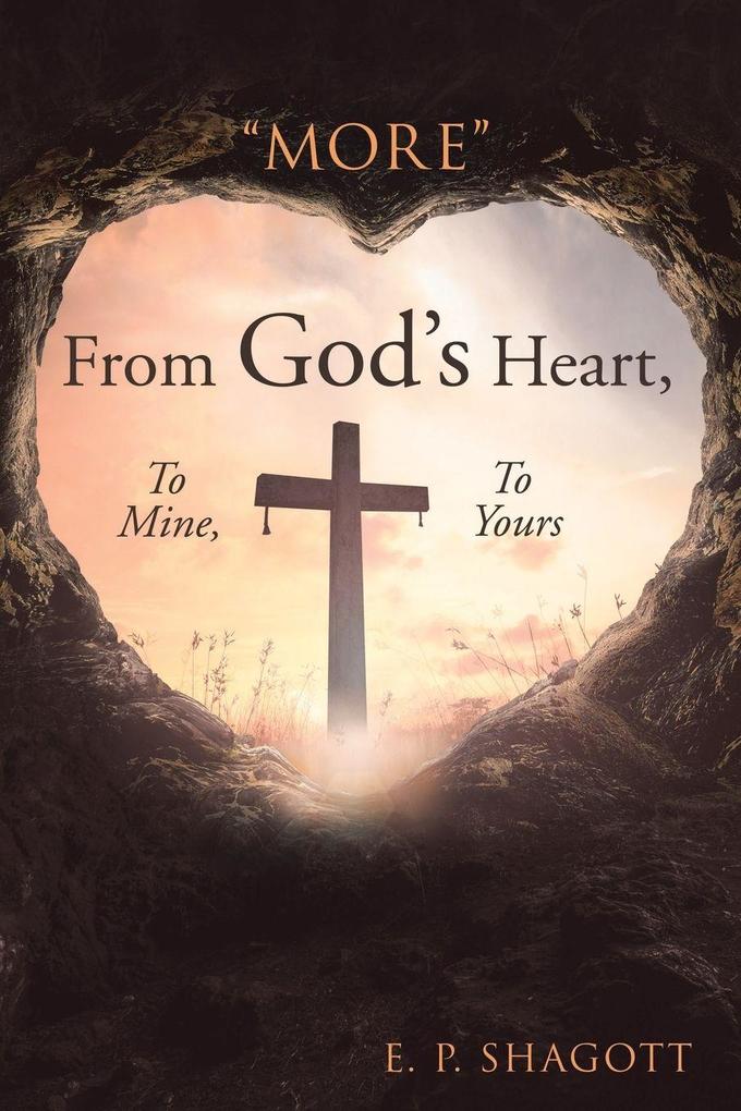 'More' from God's Heart to Mine to Yours