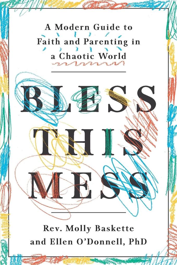 Bless This Mess