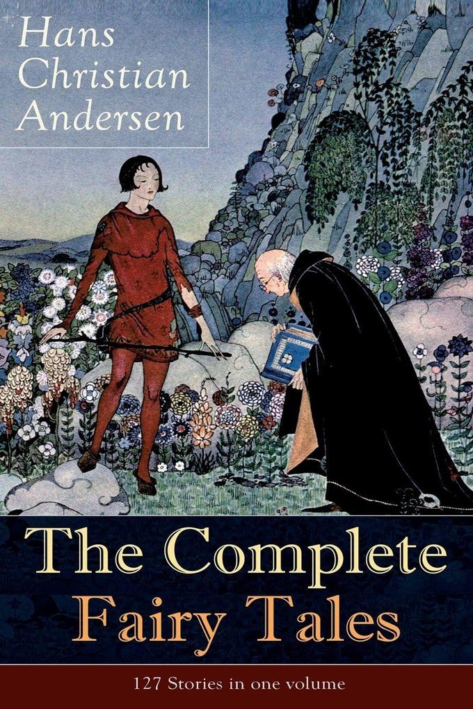 The Complete Fairy Tales of Hans Christian Andersen
