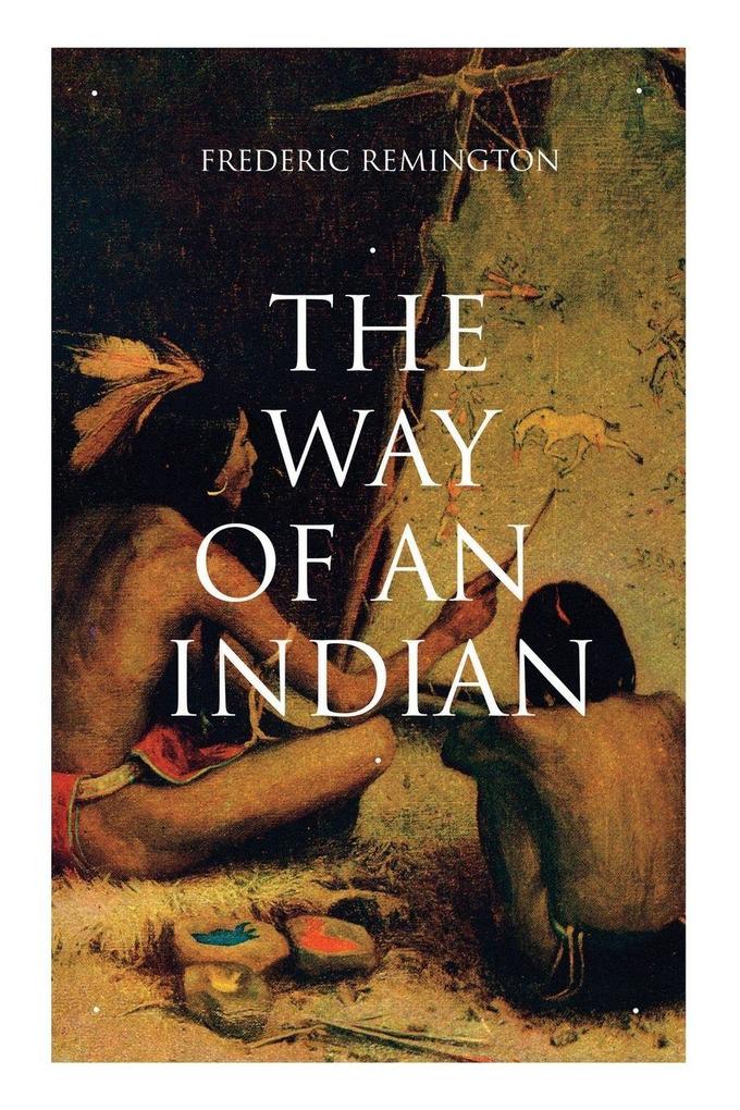 THE WAY OF AN INDIAN