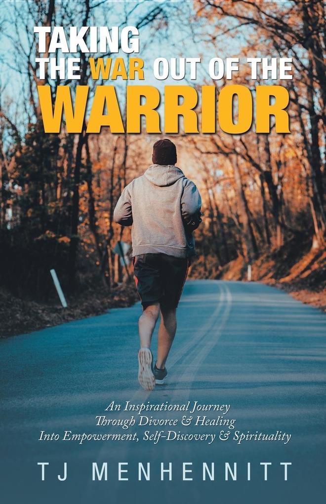 Taking the War out of the Warrior