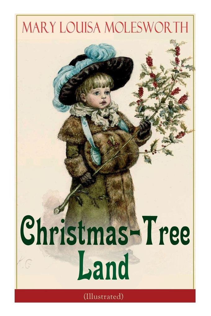 Christmas-Tree Land (Illustrated)