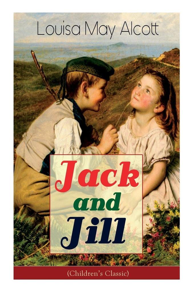 Jack and Jill (Children's Classic)
