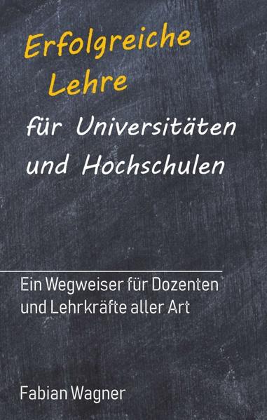 Erfolgreiche Lehre für Universitäten und Hochschulen