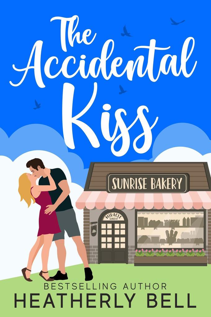 The Accidental Kiss (Sunset Kiss #1)