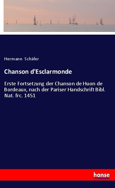 Chanson d'Esclarmonde - Hermann Schäfer