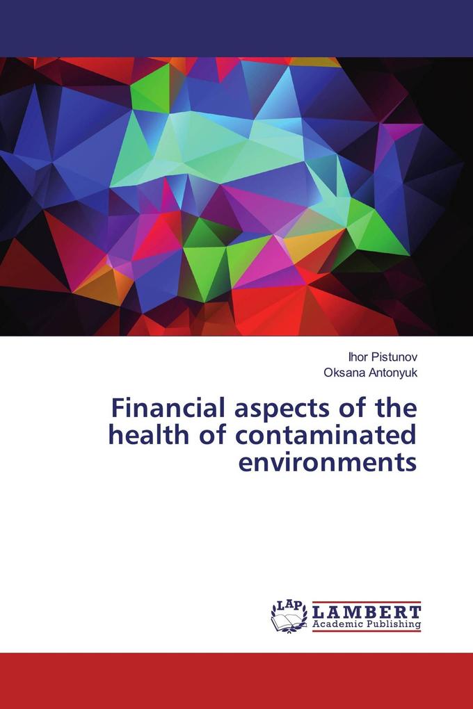 Financial aspects of the health of contaminated environments