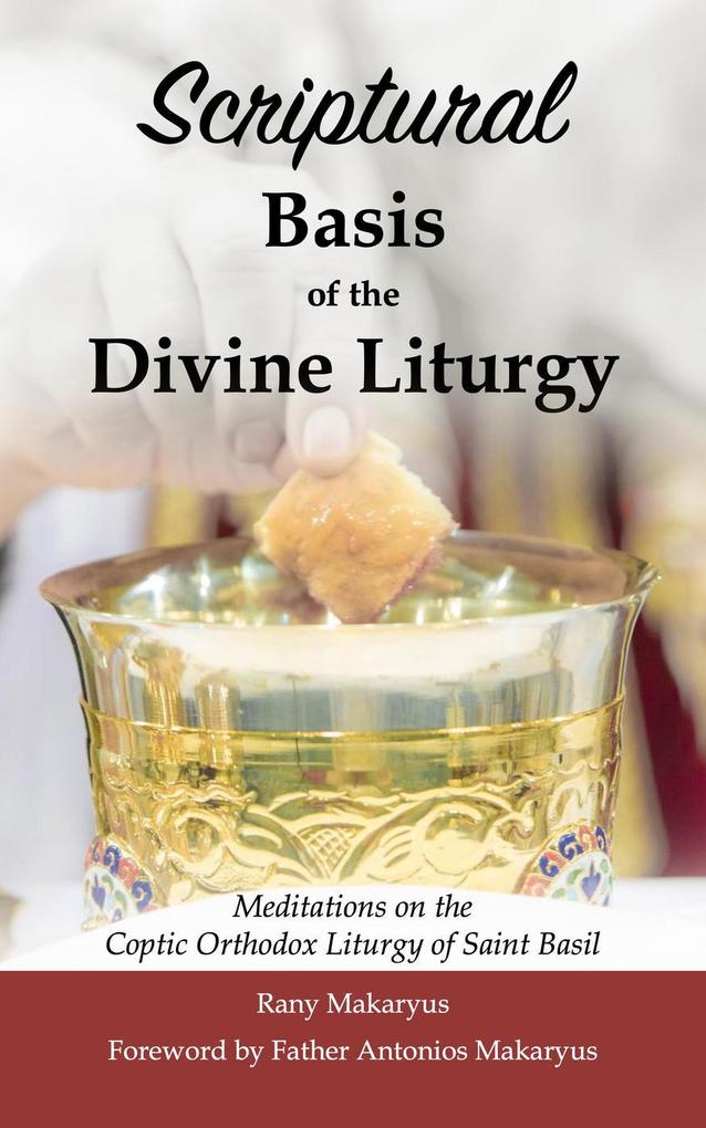 Scriptural Basis of the Divine Liturgy