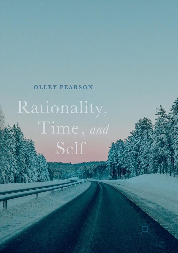 Rationality Time and Self