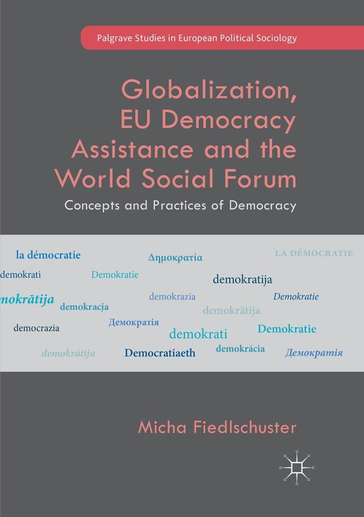 Globalization EU Democracy Assistance and the World Social Forum