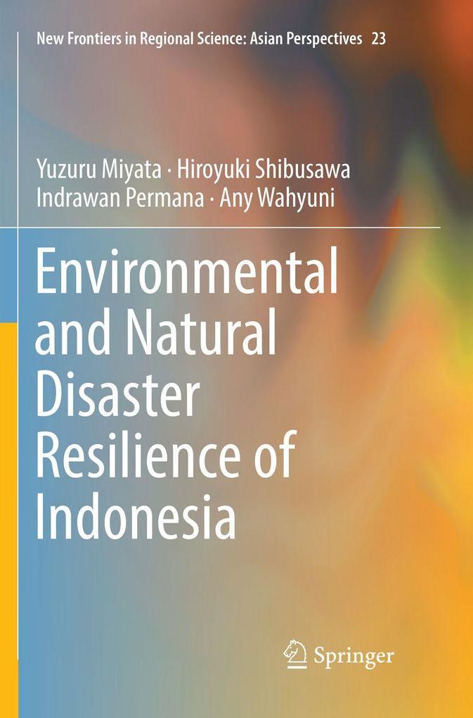 Environmental and Natural Disaster Resilience of Indonesia