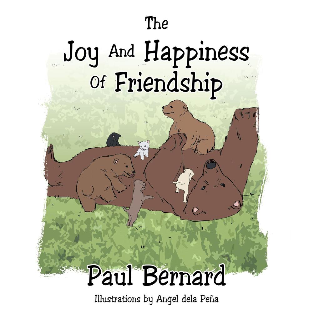 The Joy and Happiness of Friendship