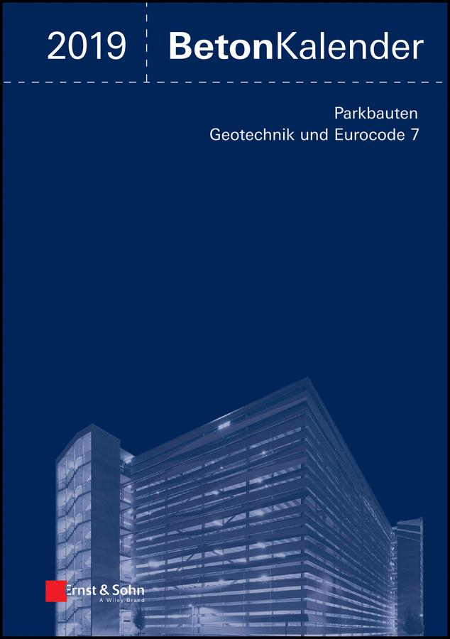 Beton-Kalender 2019 - Schwerpunkte