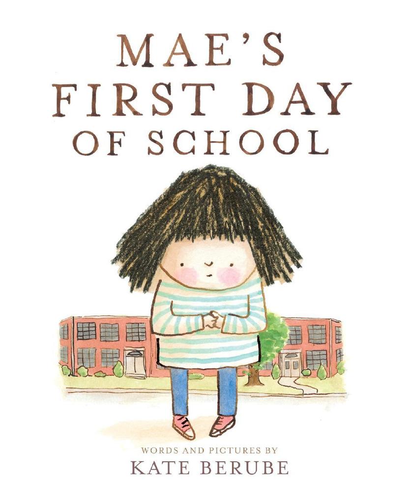 Mae‘s First Day of School