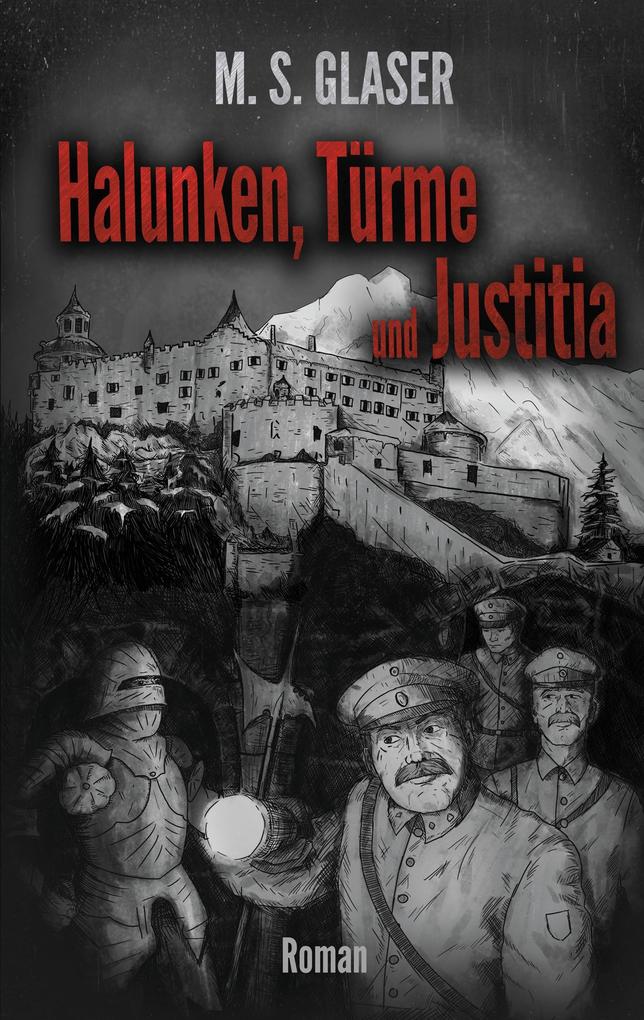Halunken Türme und Justitia
