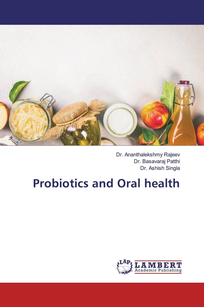 Probiotics and Oral health