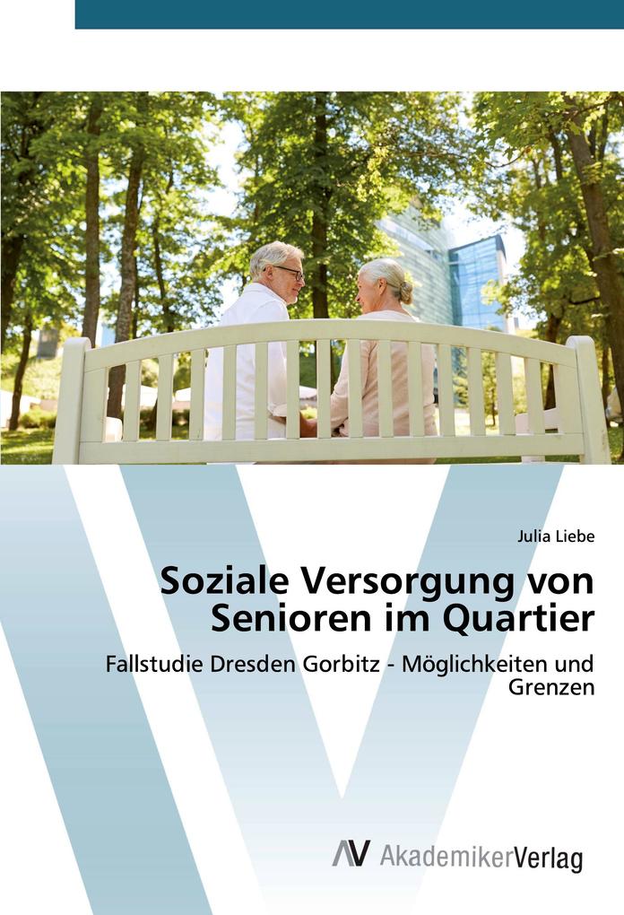 Soziale Versorgung von Senioren im Quartier