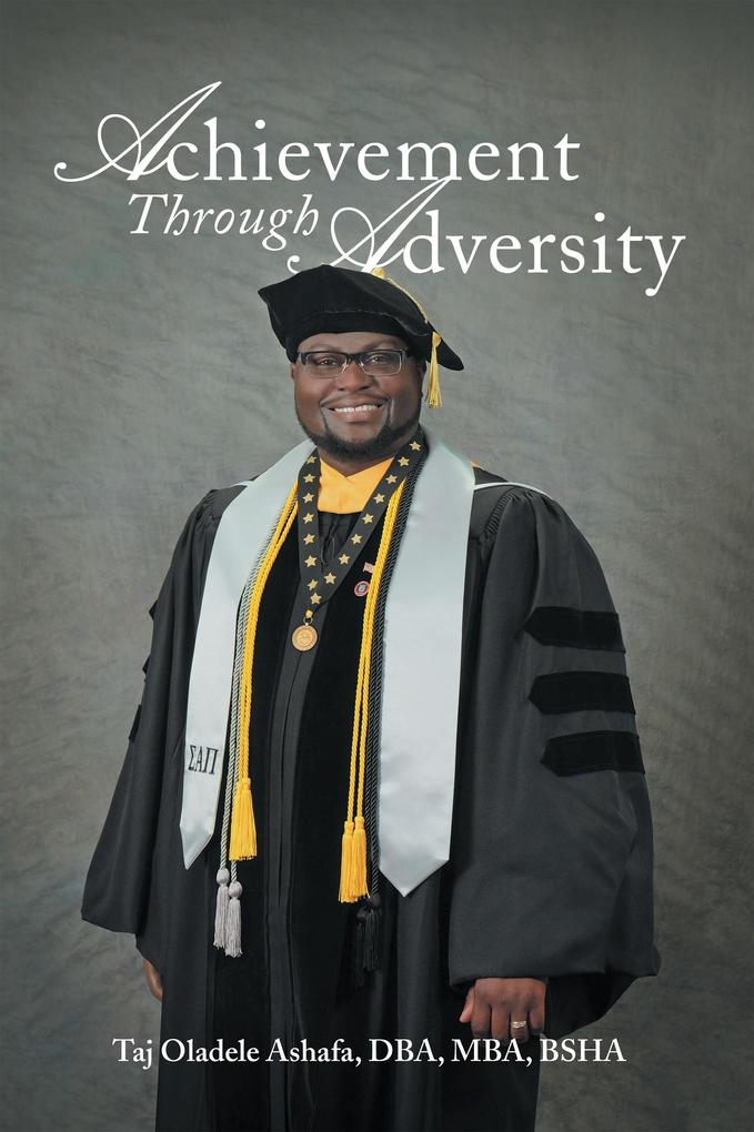Achievement Through Adversity