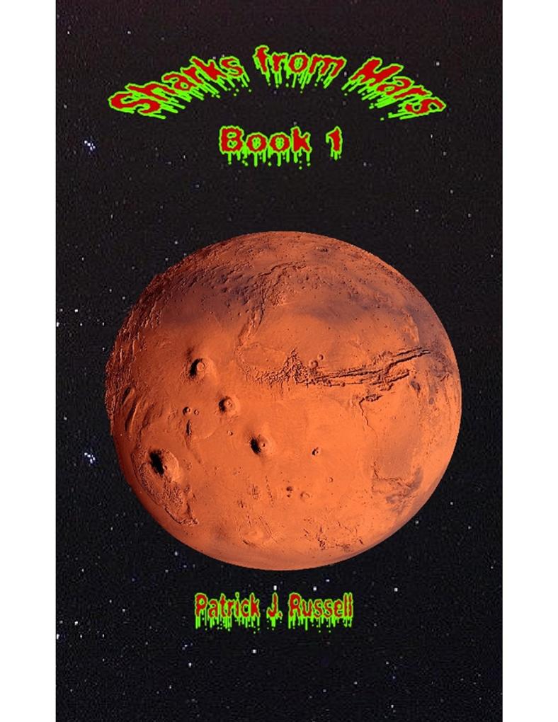 Sharks from Mars Book 1