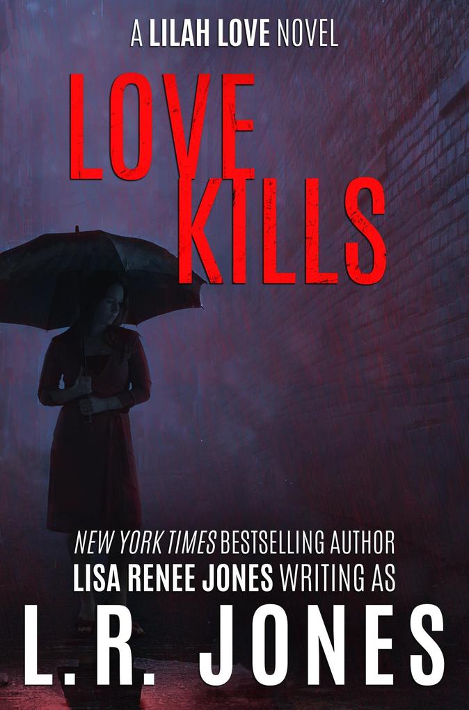 Love Kills (Lilah Love #4)