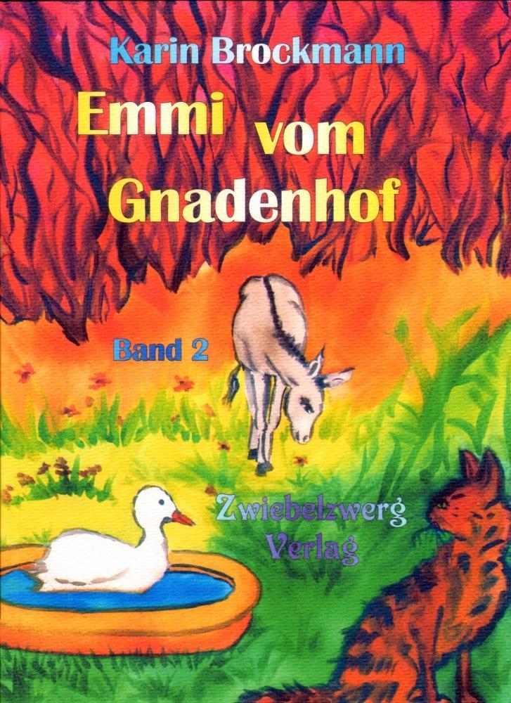 Emmi vom Gnadenhof (Band 2)