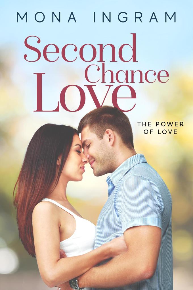 Second Chance Love (The Power of Love #7)