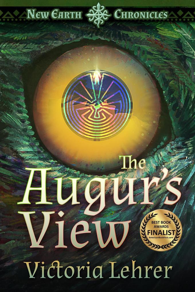 The Augur‘s View (New Earth Chronicles #1)