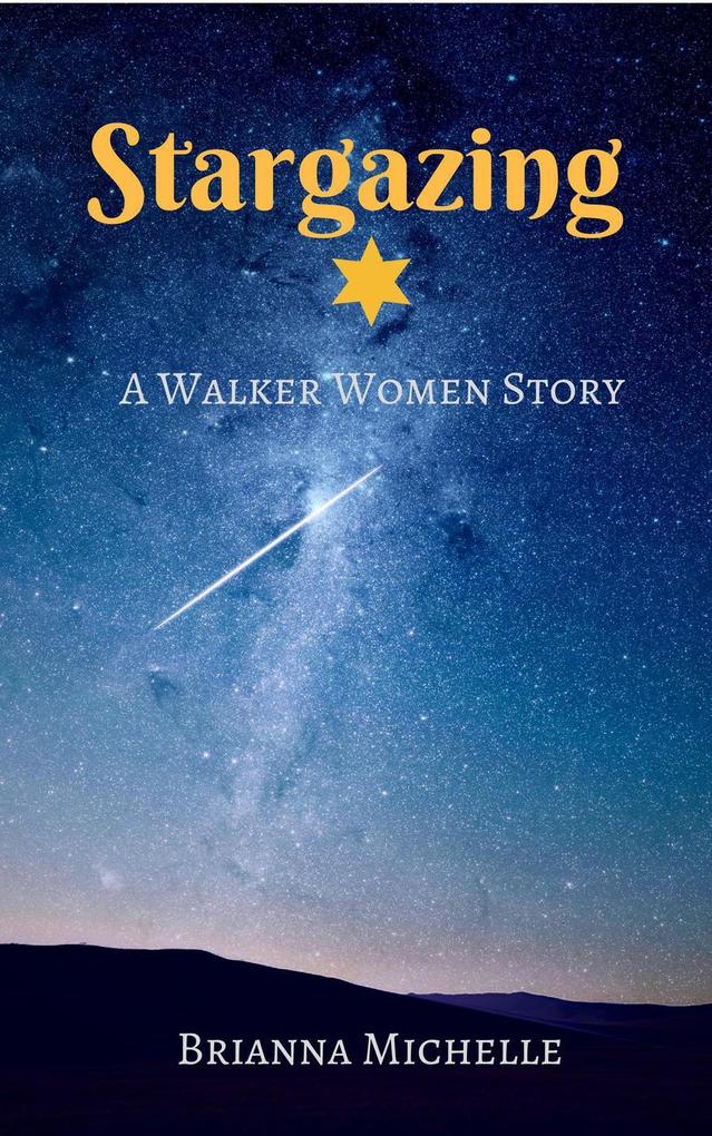 Stargazing (Walker Women #2)