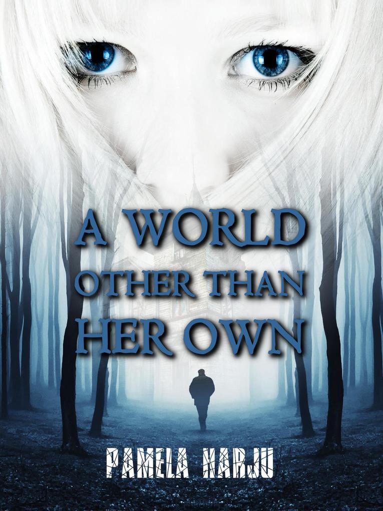 A World Other Than Her Own
