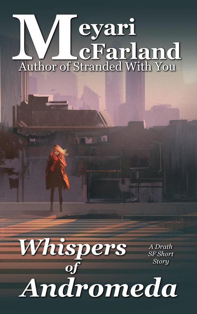 Whisper of Andromeda (The Drath Series #19)