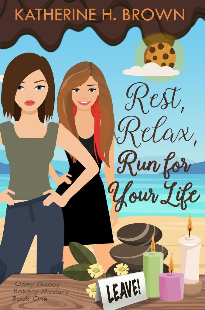 Rest Relax Run for Your Life (Ooey Gooey Bakery Mystery #1)