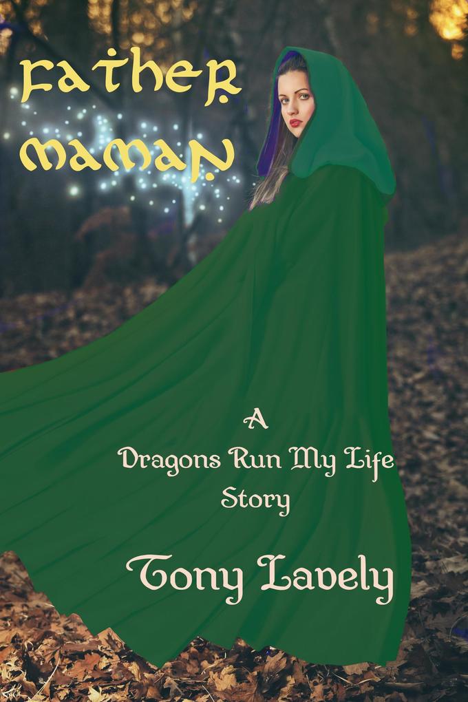 Father Maman (Dragons Run My Life #3.1)