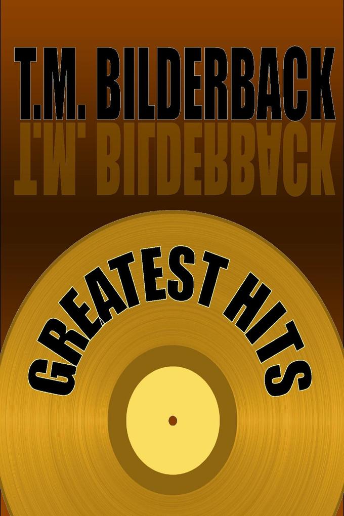 Greatest Hits: A Short Story Collection
