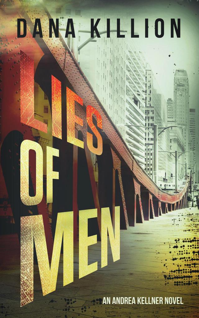 Lies of Men (Andrea Kellner Mystery #3)