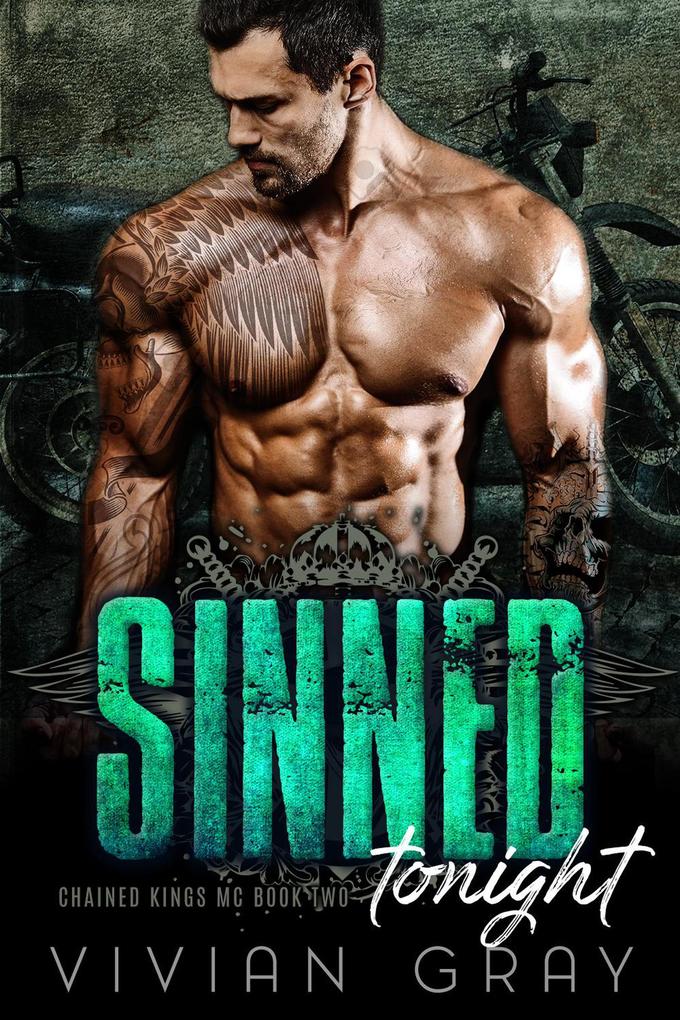 Sinned Tonight (Chained Kings MC #2)