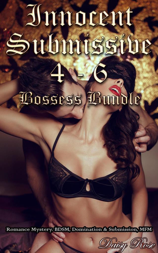 Innocent Submissive 4 - 6 Bosses Bundle