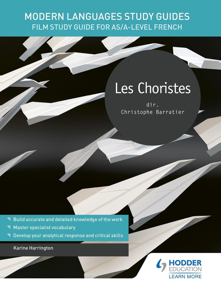 Modern Languages Study Guides: Les choristes