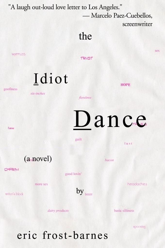 The Idiot Dance